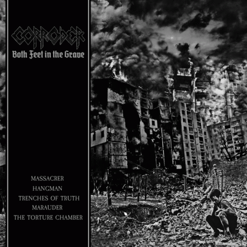 Corroder : Both Feet in the Grave